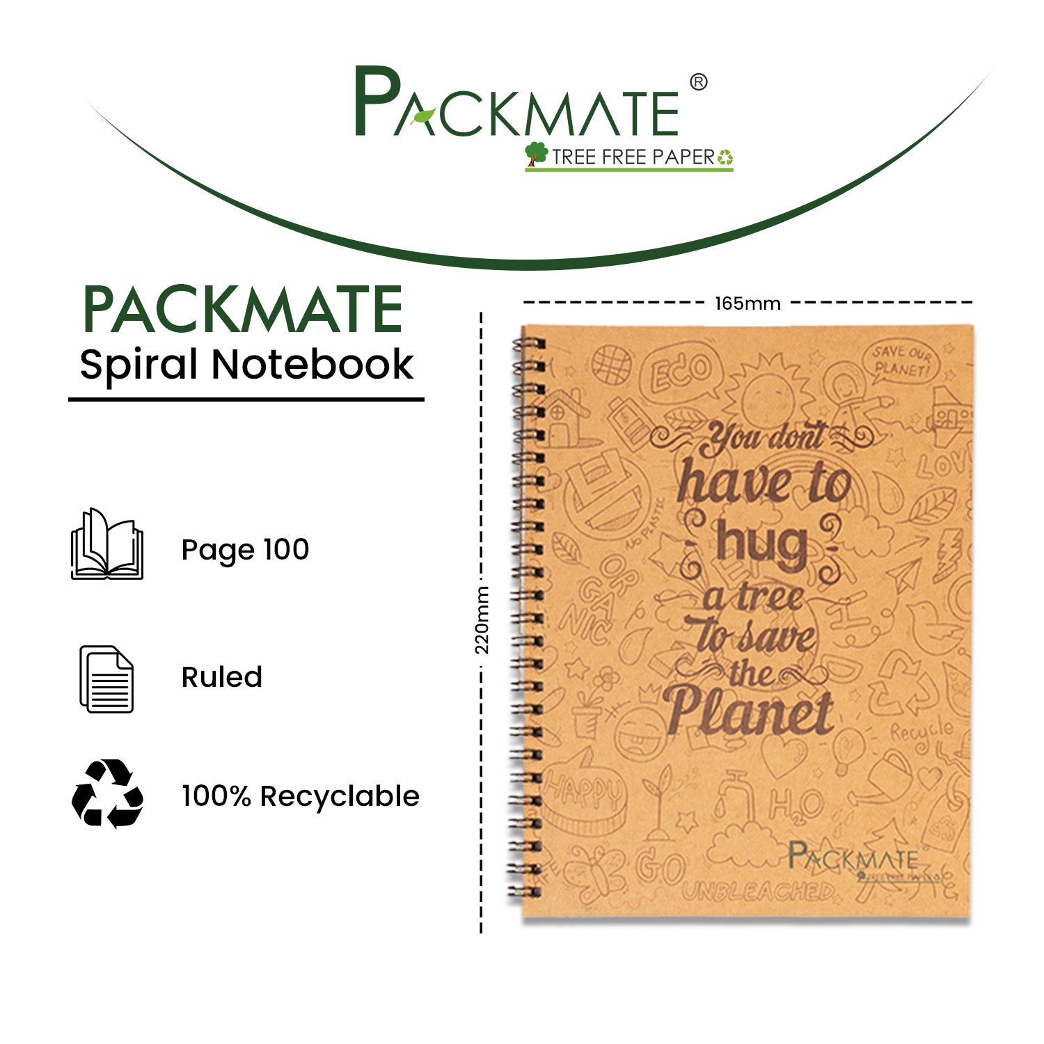 PackMate Spiral Notebook | For Office & Personal Use | Made Using 100% Recycled Paper ( Cover design: you don’t have to hug a tree)