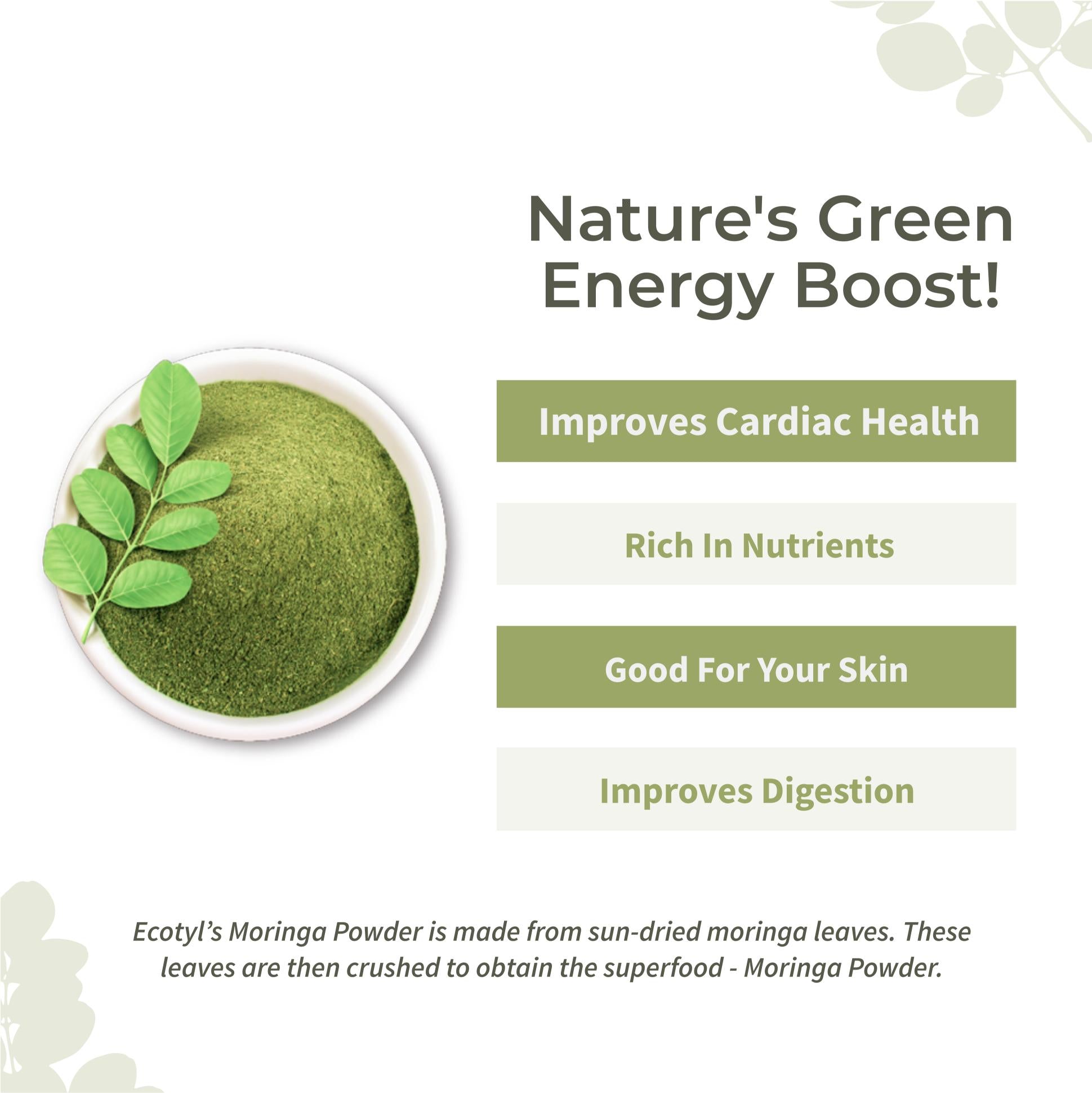 Ecotyl Moringa Leaf Powder | Natural Multi-Vitamin | Good for Hair & Skin | 150g